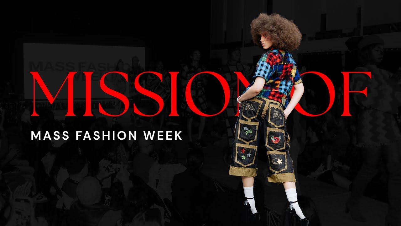 BEYOND THE RUNWAY |  The Mission Behind Massachusetts Fashion Week