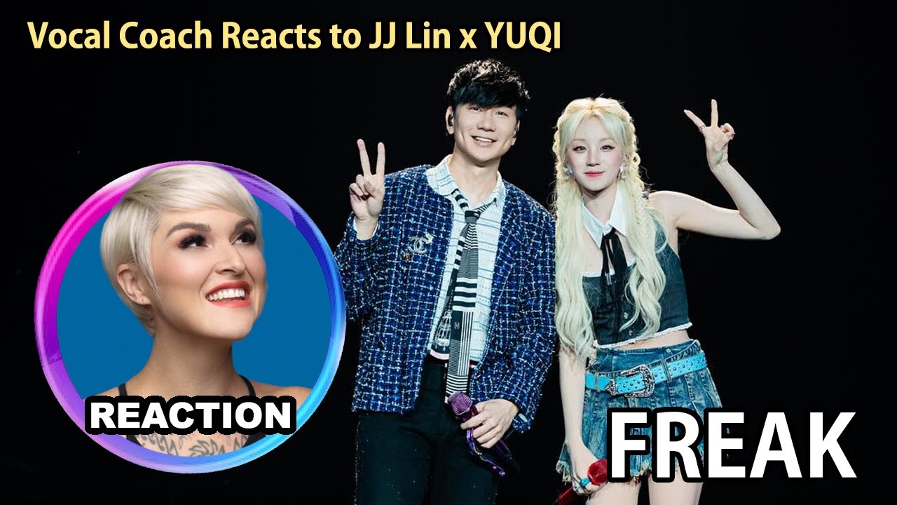 國外聲樂老師點評 JJ Lin 林俊傑 x YUQI 宋雨琦《FREAK》JJ20 LIVE｜Vocal Coach Reaction #rozette #jjlin #yuqi #gidle