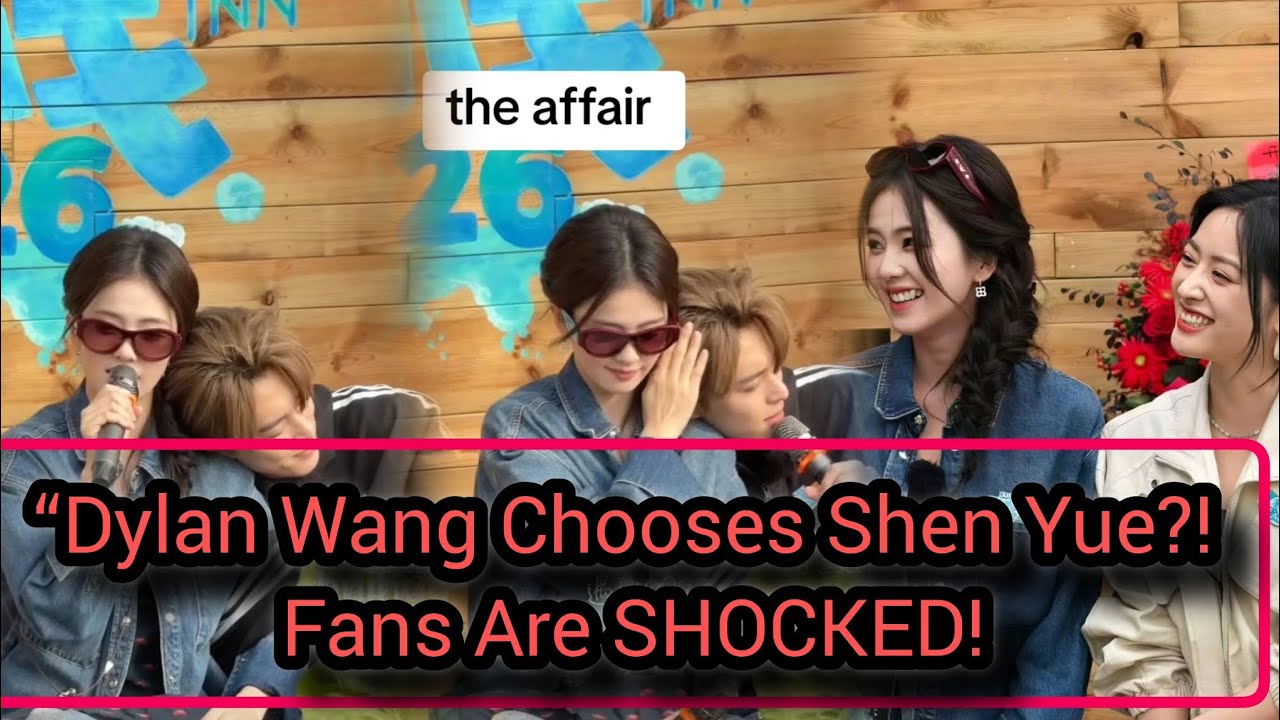 dylan wang chose shen yue over bailu? fans react! 😍THE INN s4