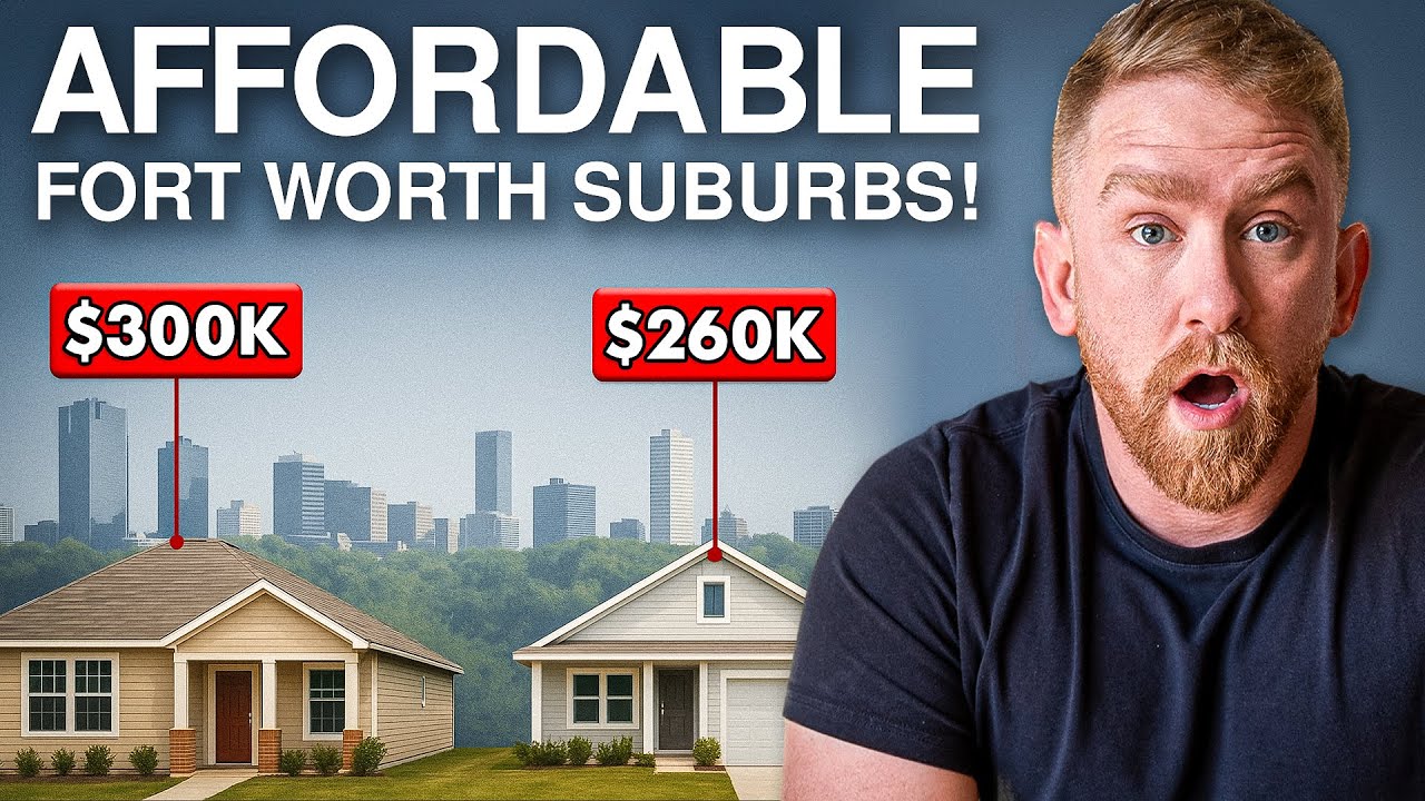 Top 5 Most Affordable Fort Worth Suburbs to Live in 2025