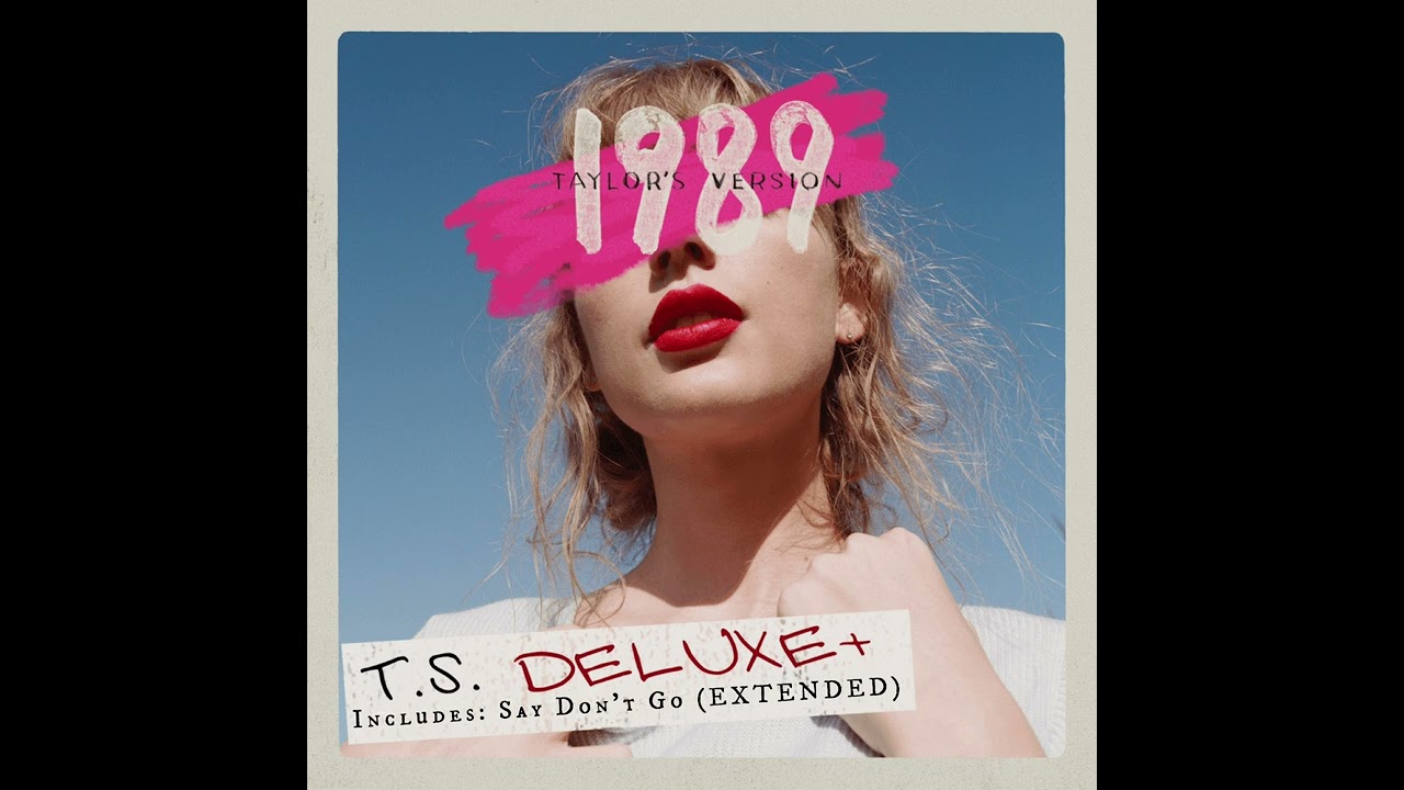 Say Don’t Go (Fan Extended Version)