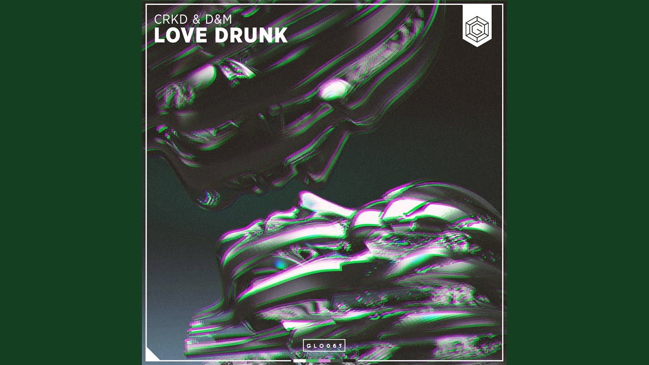 Love Drunk