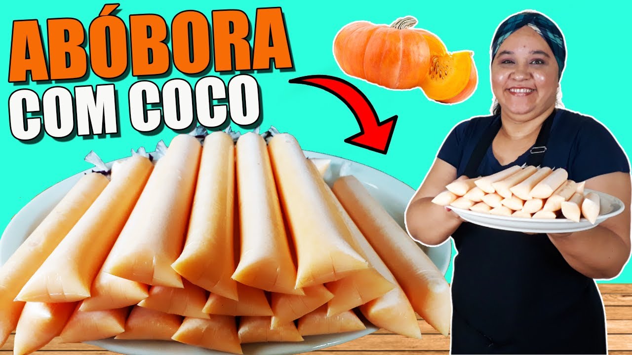 Geladinho de ABÓBORA com COCO Cremoso Faça e VENDA MUITO !
