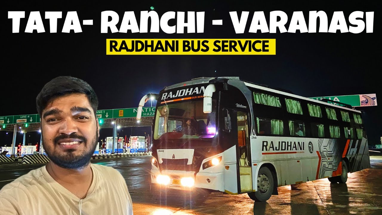 Jamshedpur to Varanasi Bus Service Rajdhani Bus | Traveller Bros