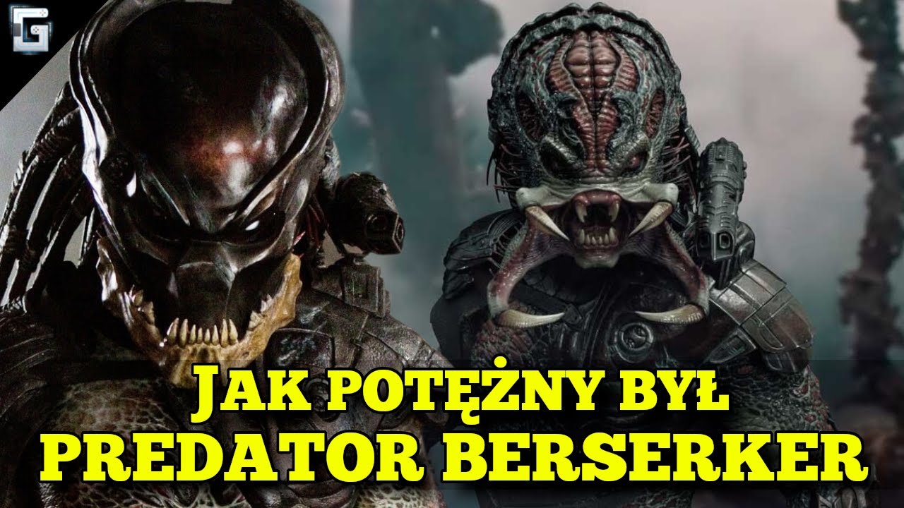 Jak Potężny był Predator Berserker? Lider Super Predator&oacute;w