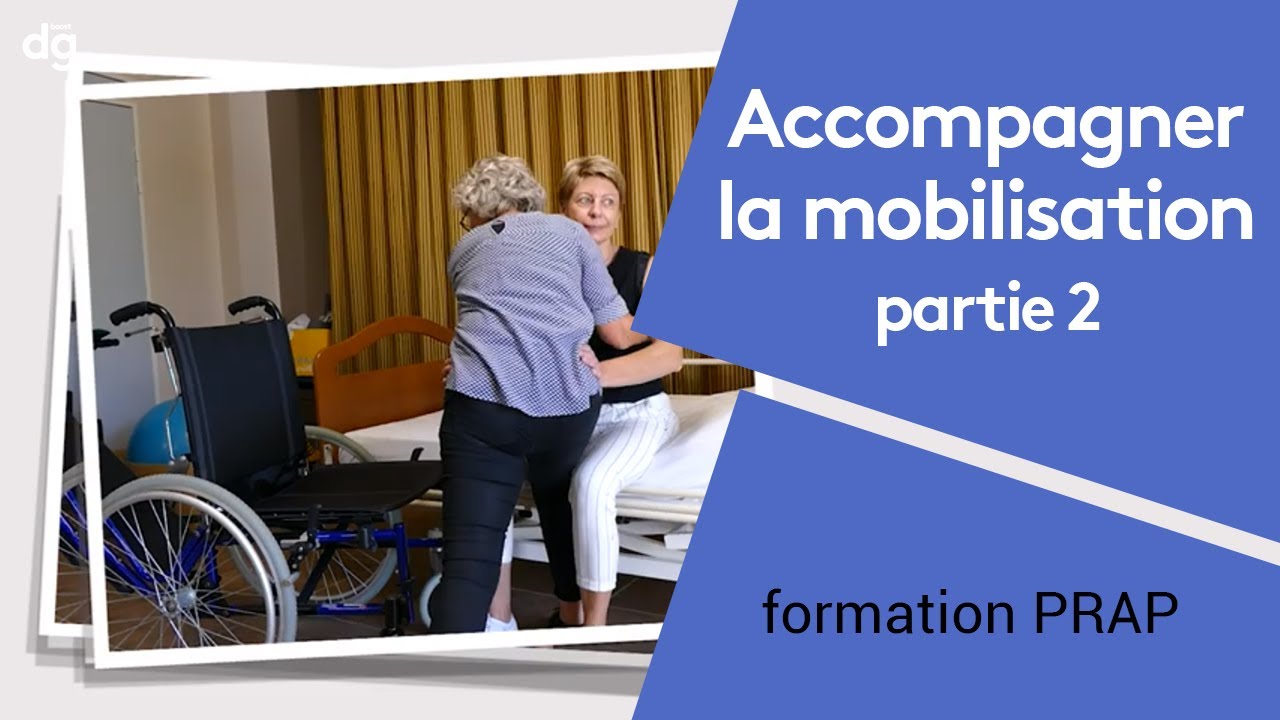 Accompagner à la mobilisation d'une personne partie 2 - Formation ADVF - Gestes et Postures