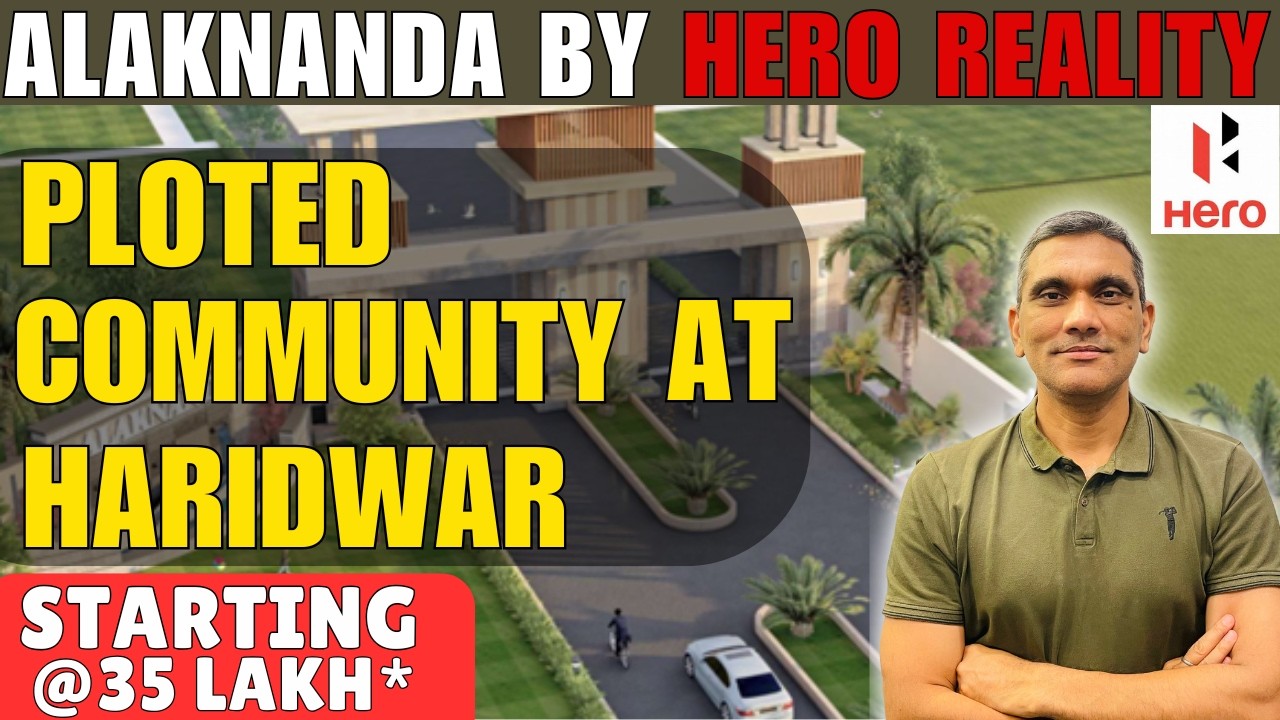 Haridwar Plots Starting ₹35 Lakh | Alaknanda by Hero Realty Full Details*
