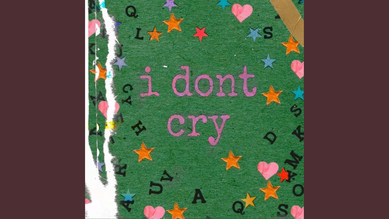 I Don't Cry