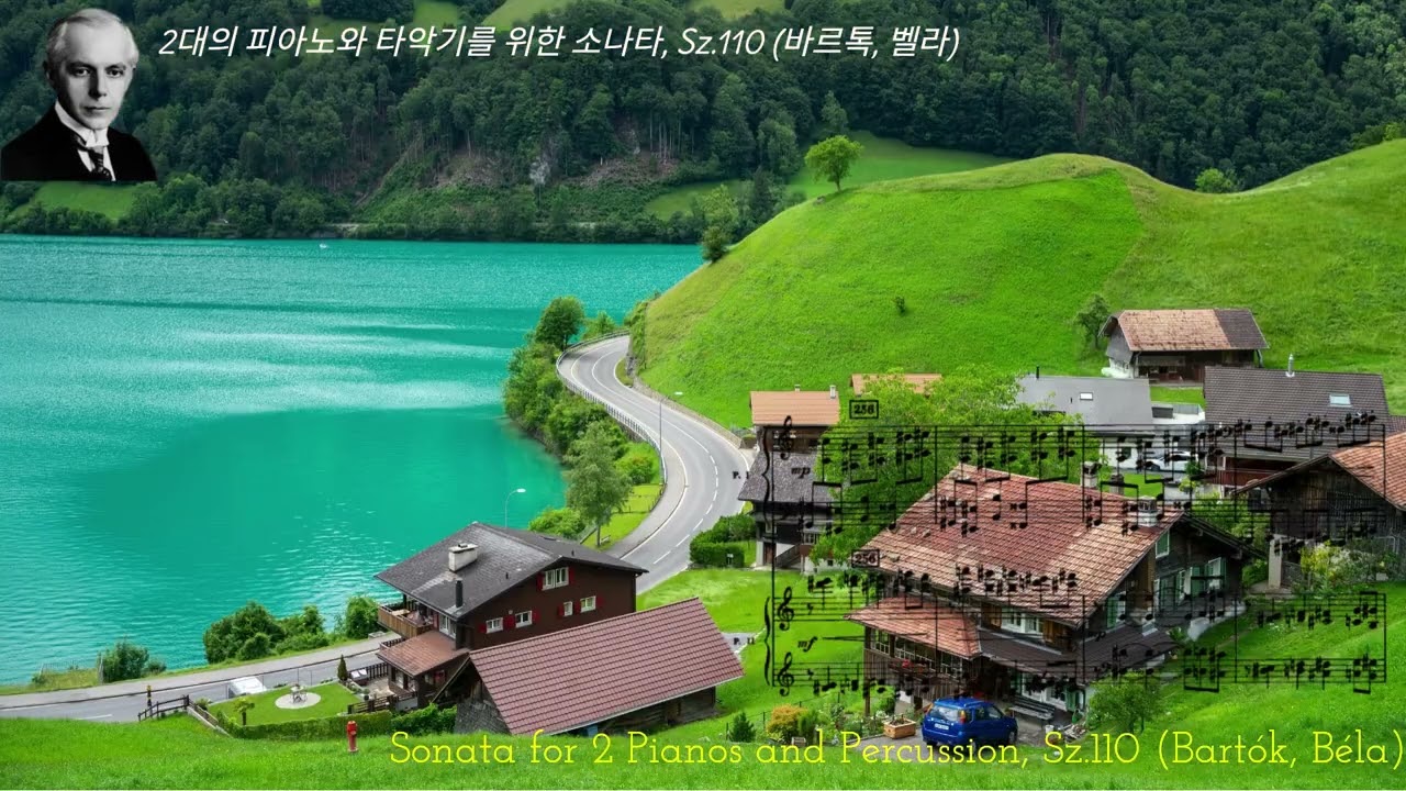 ✦‿✦2대의 피아노와 타악기를 위한 소나타, Sz.110 (바르톡)✦‿✦Sonata for 2 Pianos and Percussion, Sz.110 (Bartók, Béla)✦‿✦