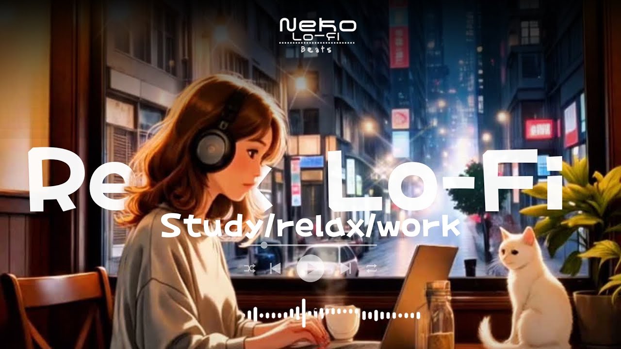 Lofi Neko Beats 🎧 Chill Lo-fi Music for Study, Work & Relax | Focus & Calm 🐱 (2H No Ads)