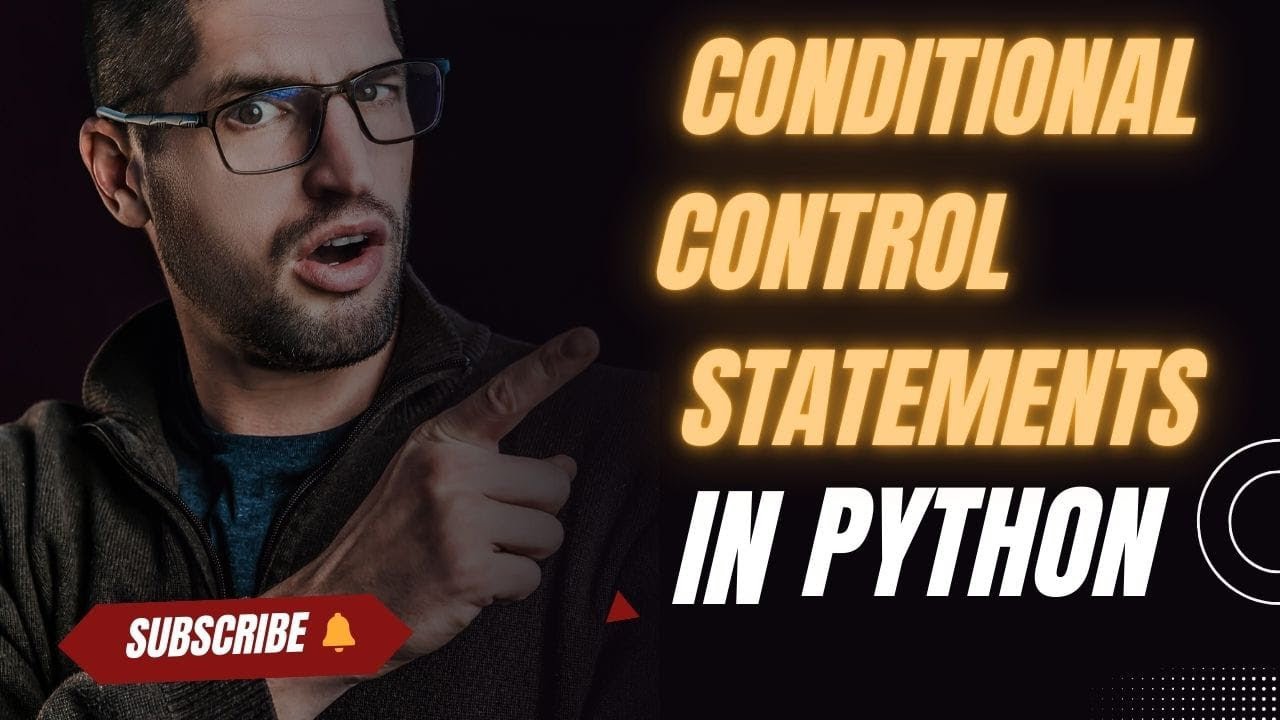 Conditional Statements in Python | if, else, elif ,Nested if Explained for Beginners Python Tutorial