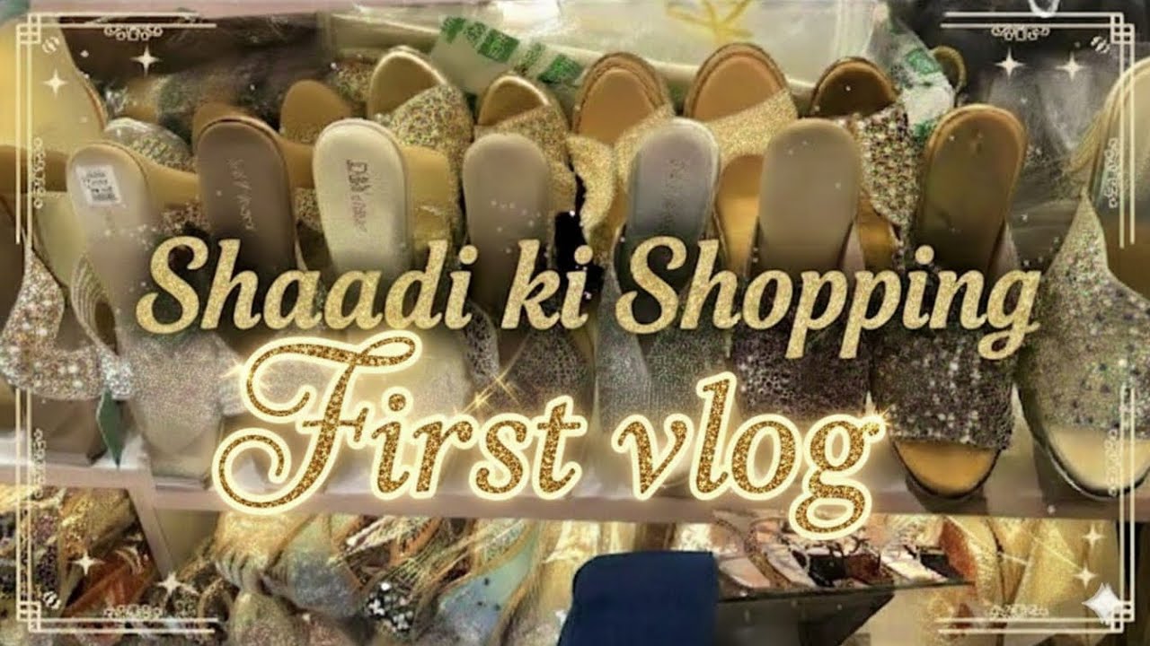 Shaadi ki Shopping🥰 | My 1st YouTube Video👍