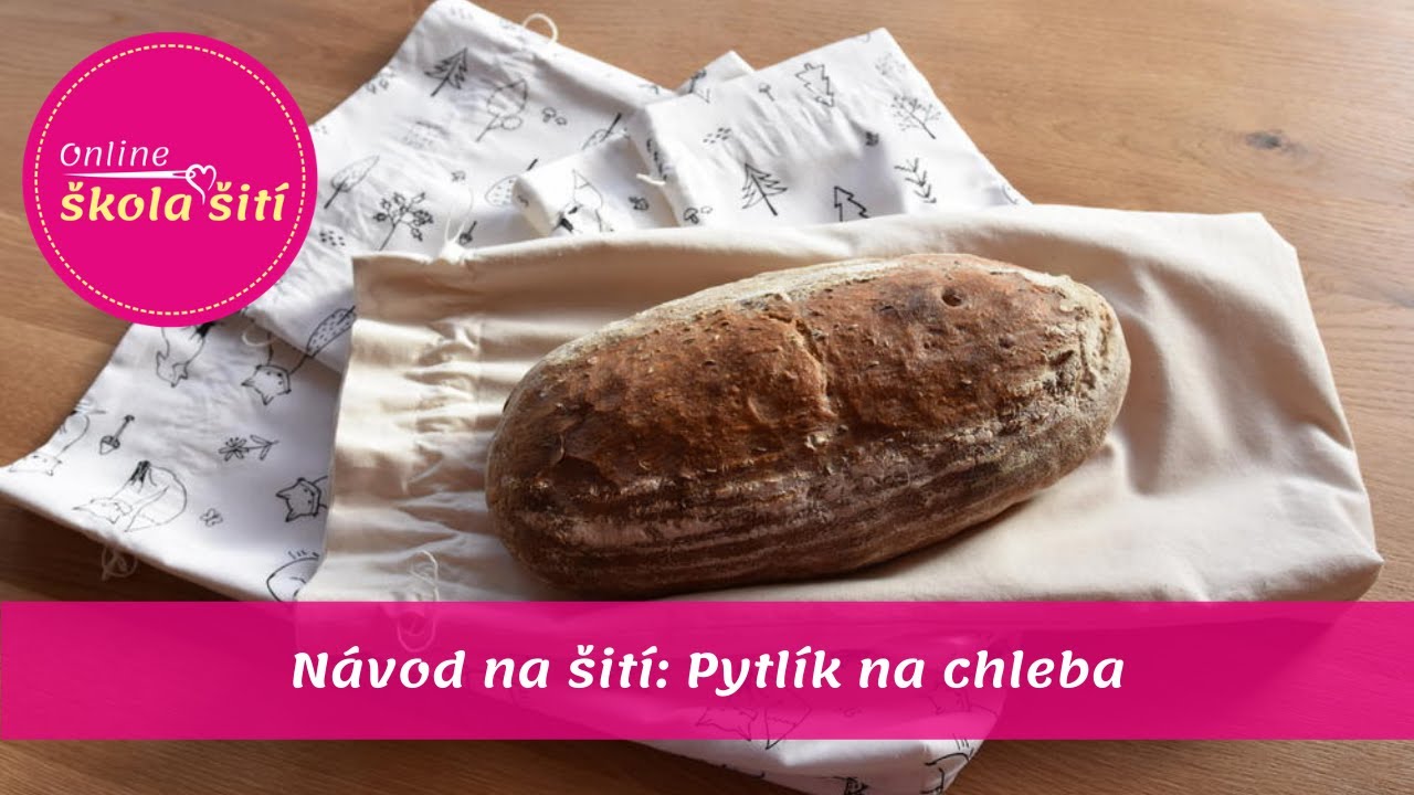 VIDEO NÁVOD Pytlík na chleba