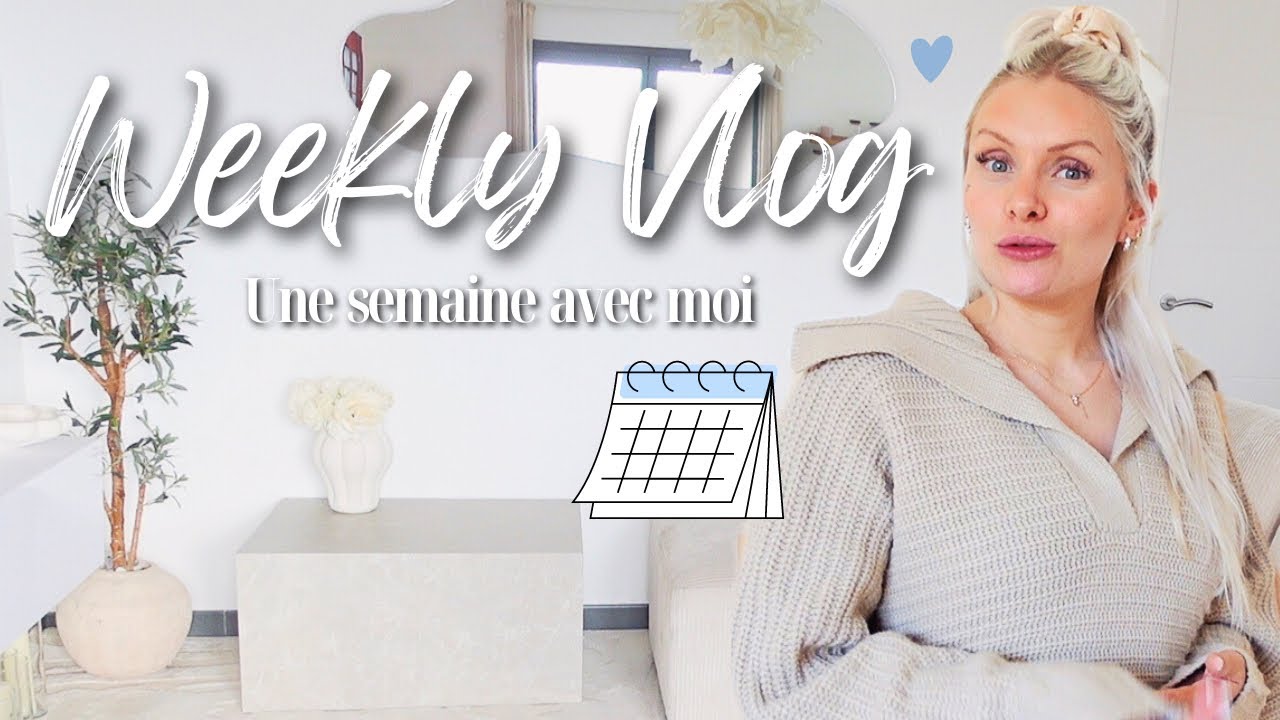 WEEKLY VLOG : UNE SEMAINE AVEC MOI ✨| Rangement • Tri • Nettoyage • Shopping • Fête d’anniversaire