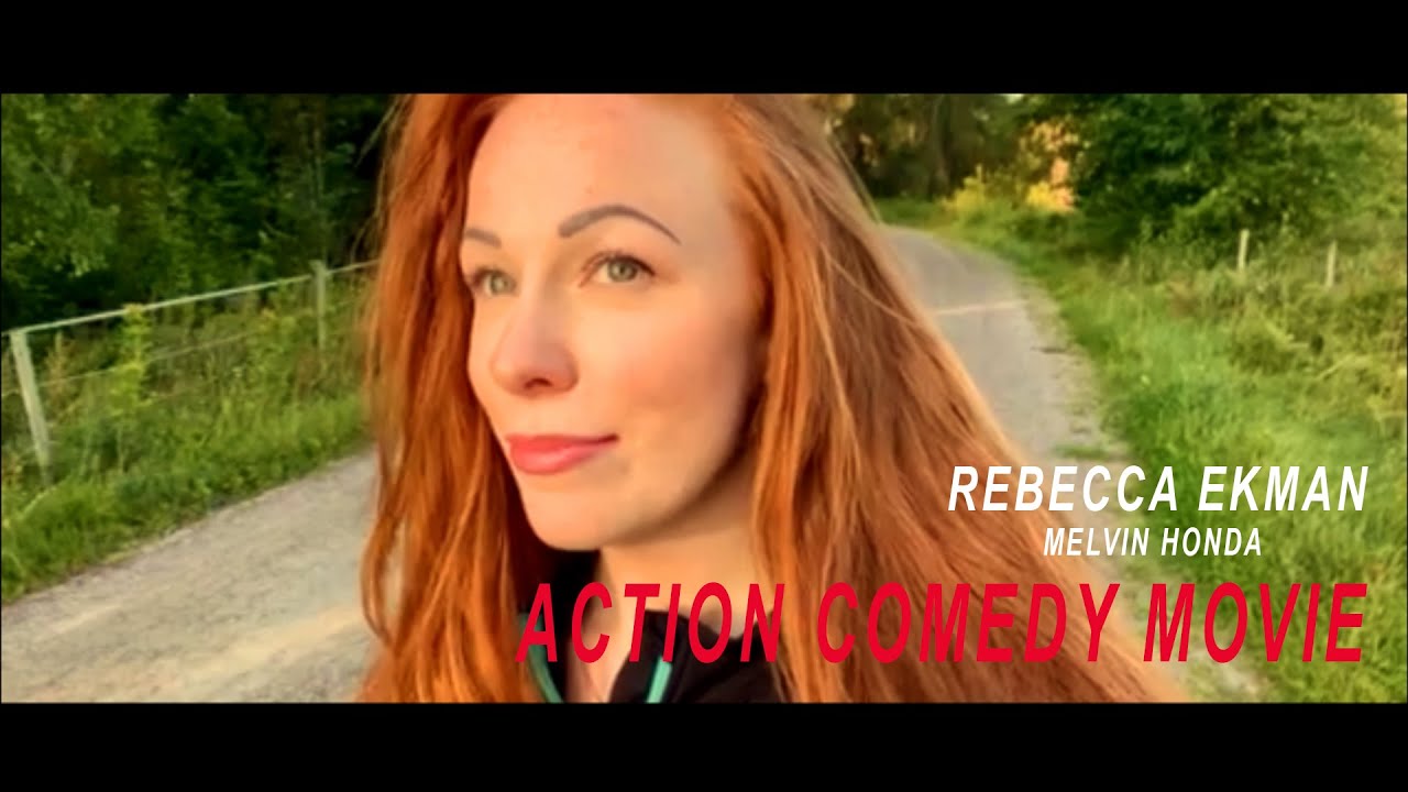 Action comedy short movie Rebecca Ekman 2025