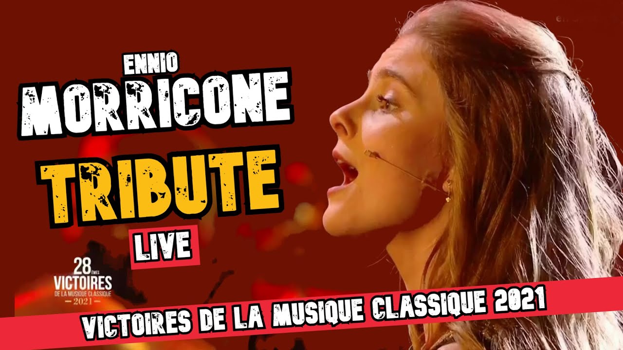 Hommage à Ennio Morricone - Victoires de la musique classique - Live 2021