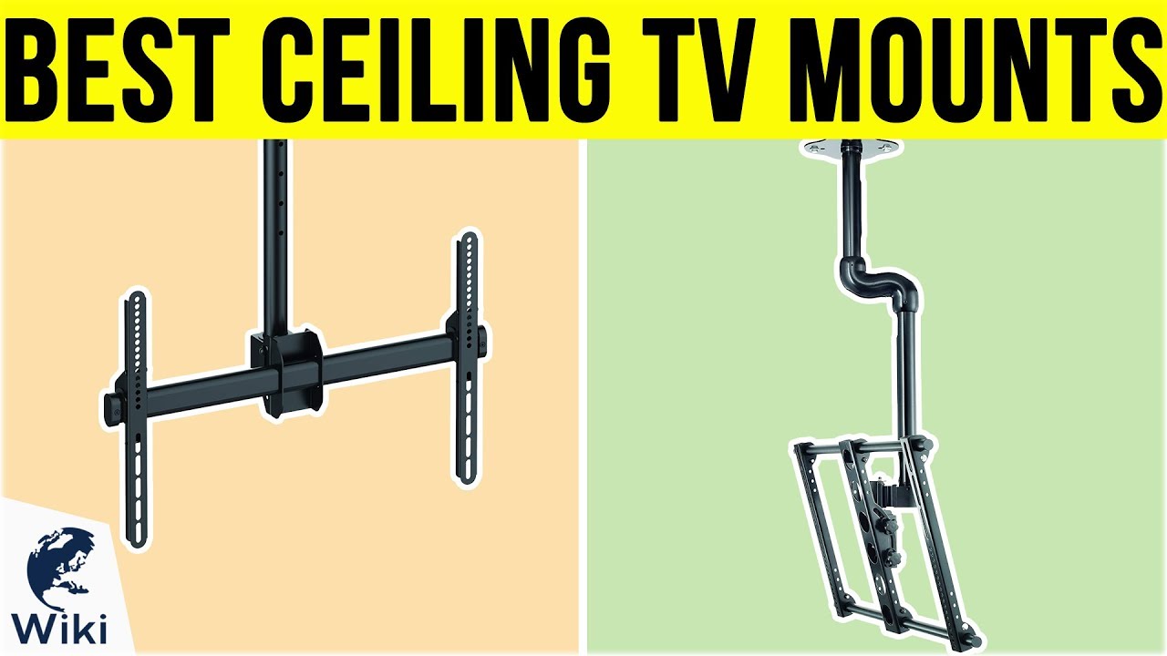 10 Best Ceiling TV Mounts 2019