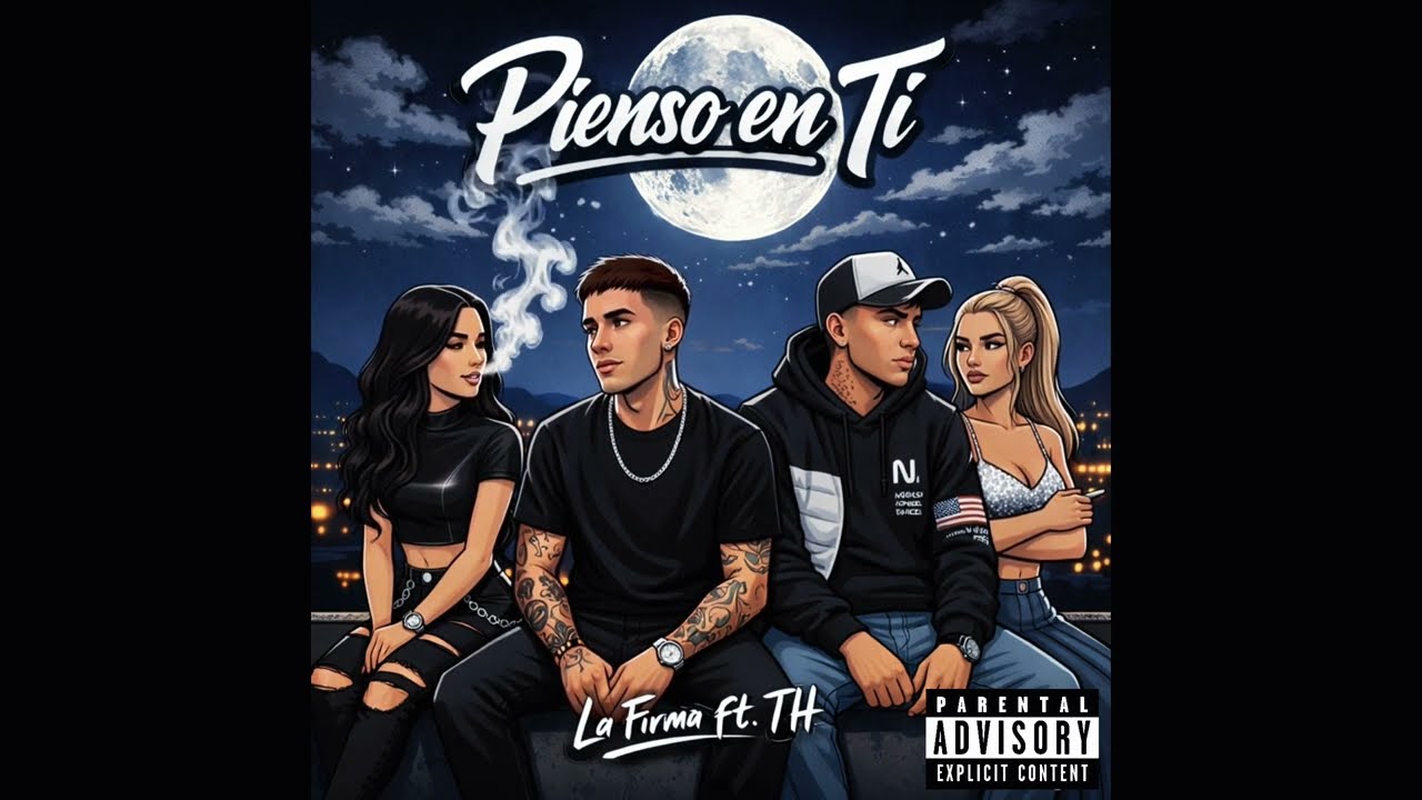 LA FIRMA & TH - PIENSO EN TI (Video oficial)