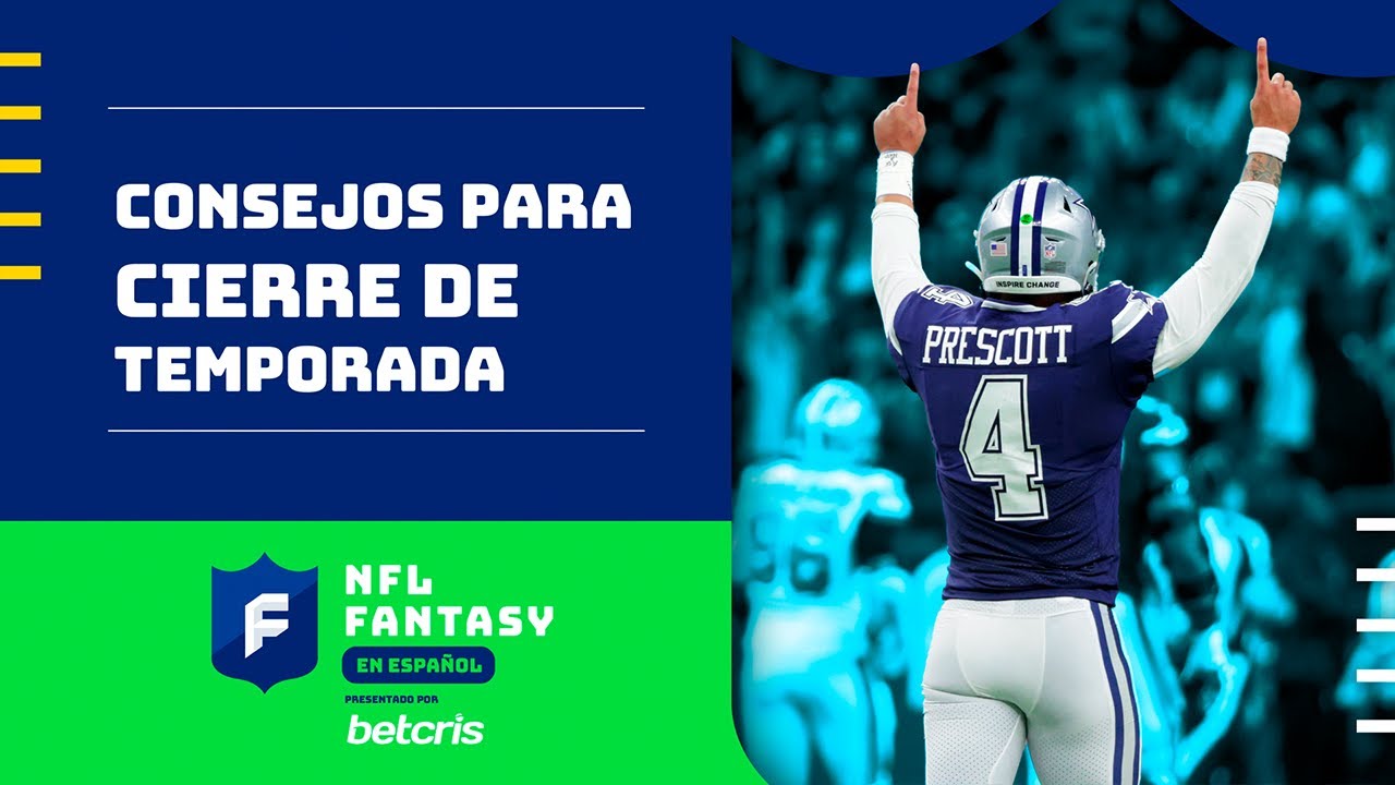 Consejos ESENCIALES de FINAL DE TEMPORADA | NFL Fantasy en Espa&ntilde;ol