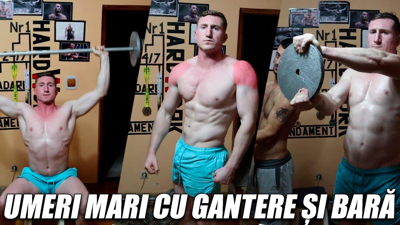 ANTRENAMENT UMERI CU GANTERE ȘI BARĂ