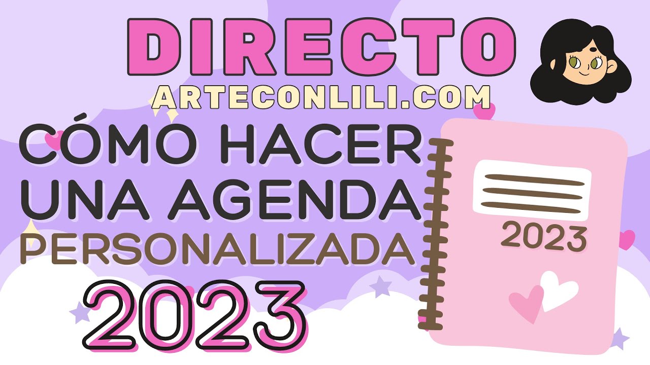 💕 [DIRECTO] Como hacer Agenda 2023 Personalizada DIY Gratis, con recursos para imprimir en PDF 💕