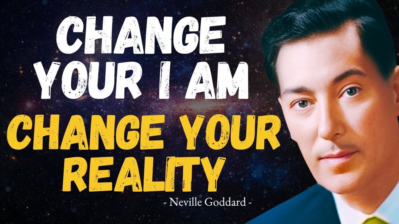 Neville Goddard | The Power of ‘I AM’ — Reality Obeys Identity