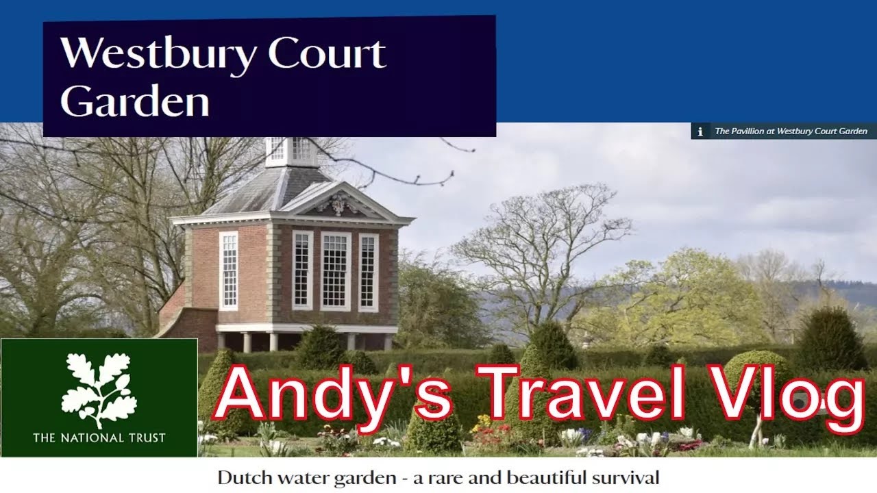 Westbury Court Gardens | Andy Wright UK Travel | National Trust Travel Vlogs