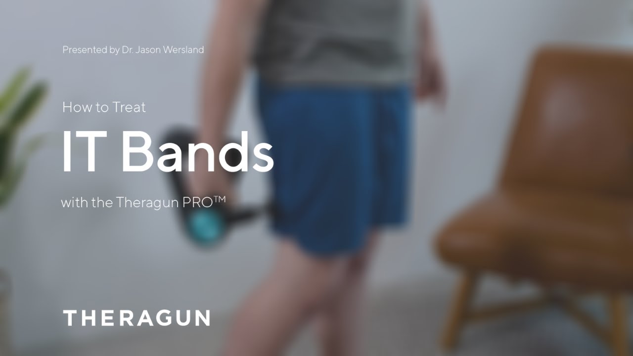 How To Treat IT Bands with your Theragun