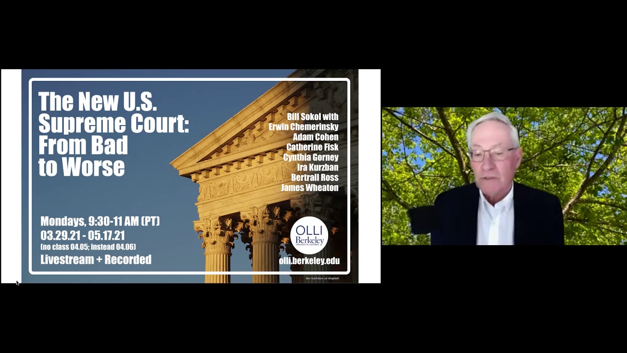 Bill Sokol: New US Supreme Court: From Bad to Worse, Spring 2021