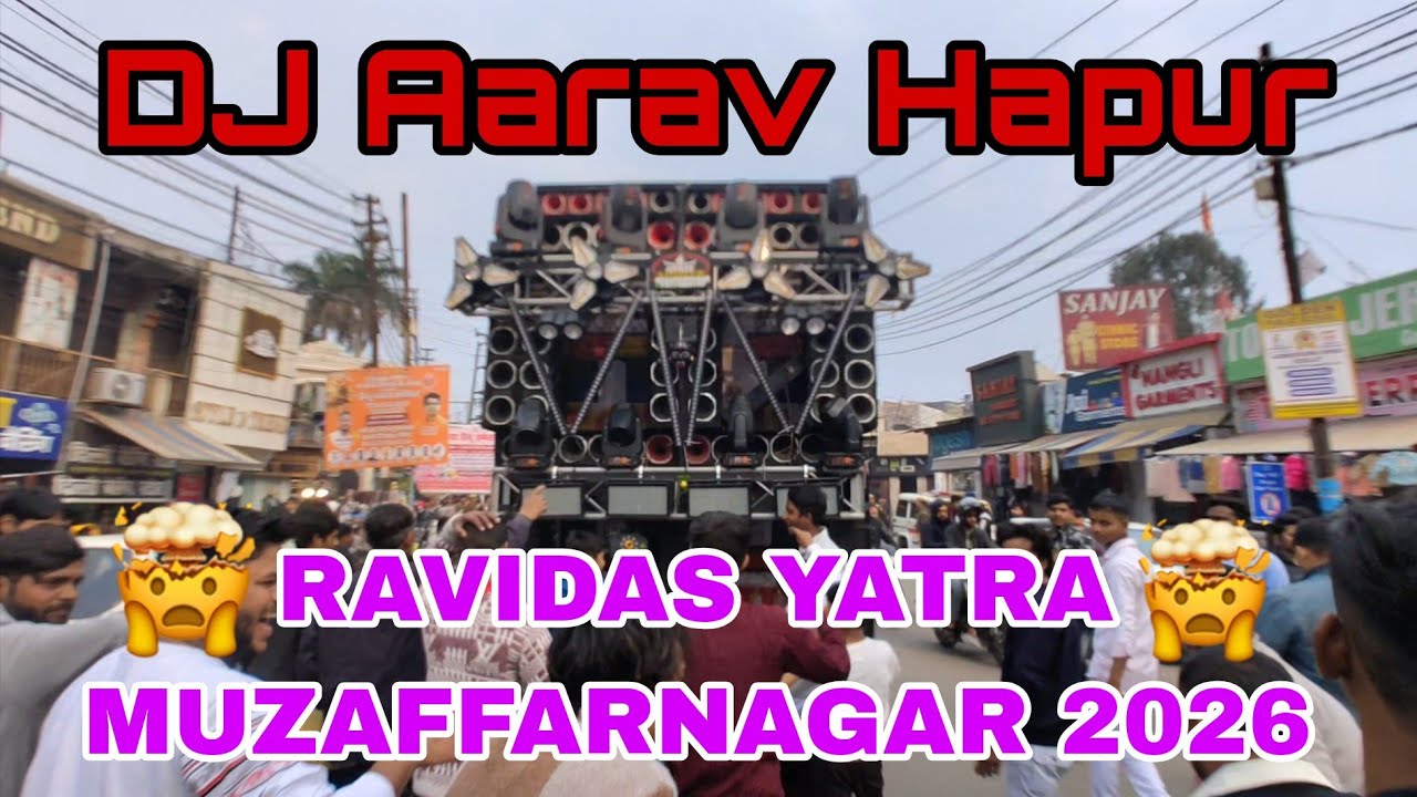Aarav DJ Ravidas yatra Muzaffarnagar 2026/Ravidas yatra Muzaffarnagar 2026 Aarav DJ Hapur/Dj Aarav 