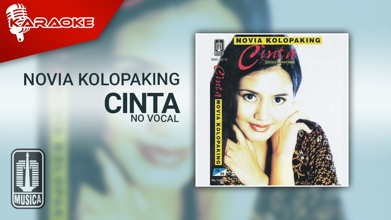 Novia Kolopaking - Cinta (Official Karaoke Video) | No Vocal