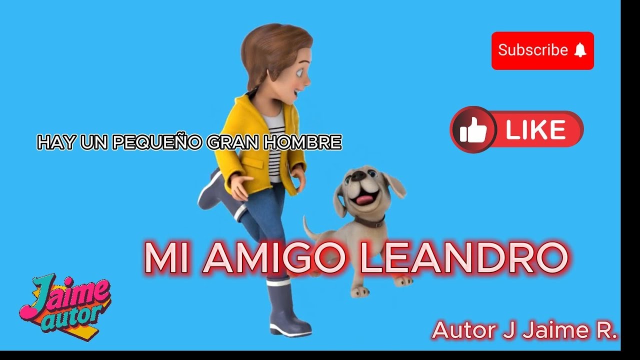 MI AMIGO LEANDRO (pop) aut. J Jaime R.