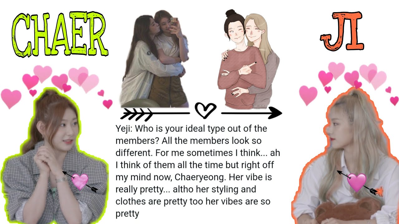 ITZY CHAERJI COUPLE 20211401 BEST MOMENT PART 1