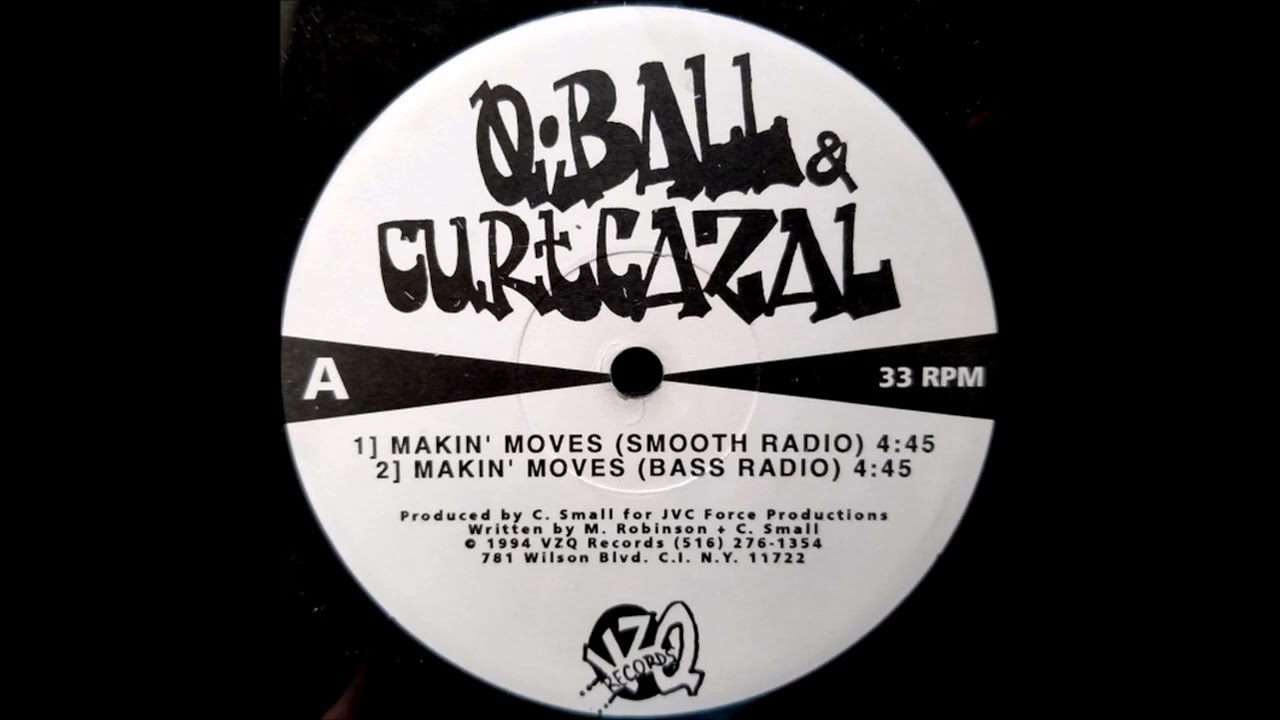 Q Ball & Curt Cazal - Makin' Moves