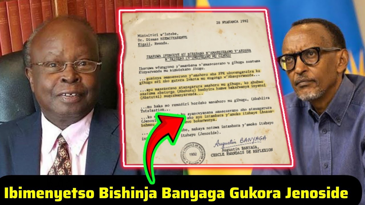 uRwanda Rushinje Umunyabwenge Augustin Banyaga Gukora Jenoside/Ibimenyetso Biragaragajwe