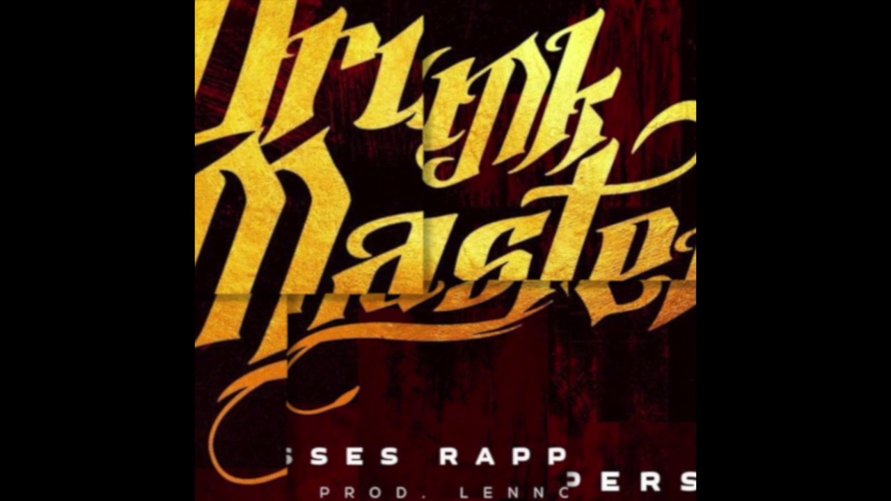DRUNK MASTER -Esses Rappers (prod:Lennox) Oficial Track