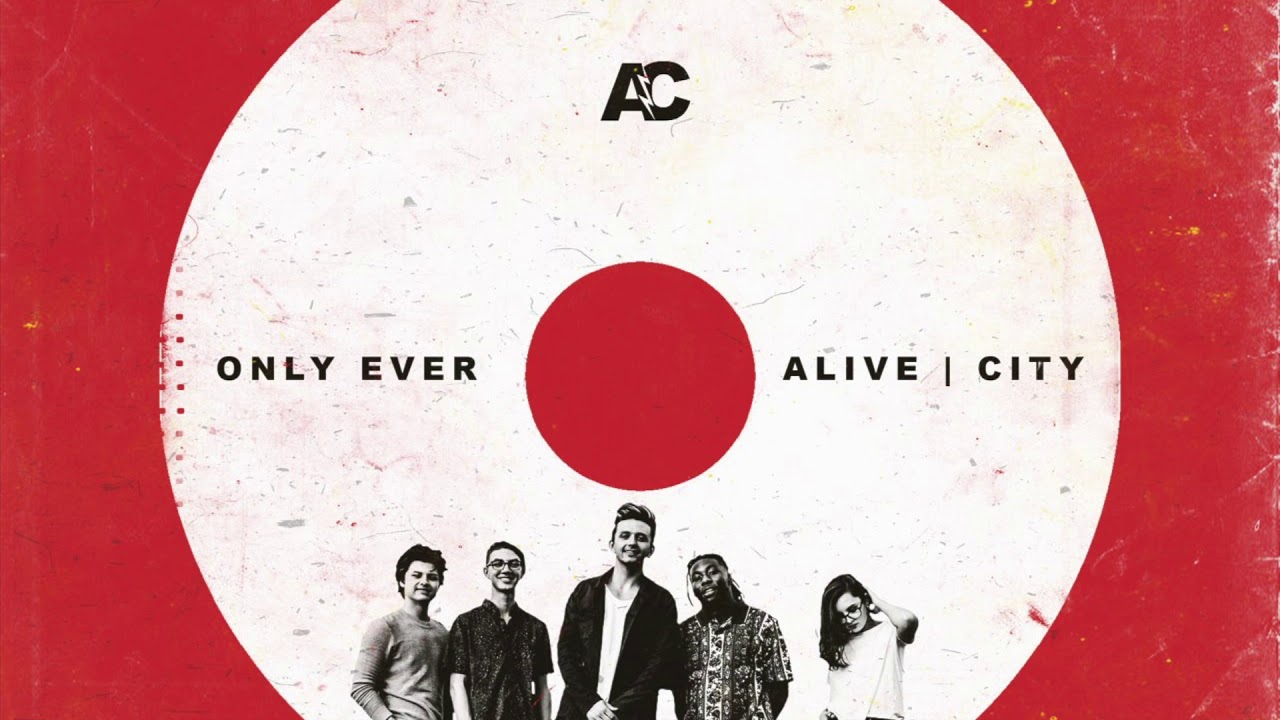 Only Ever -- ALIVECITY