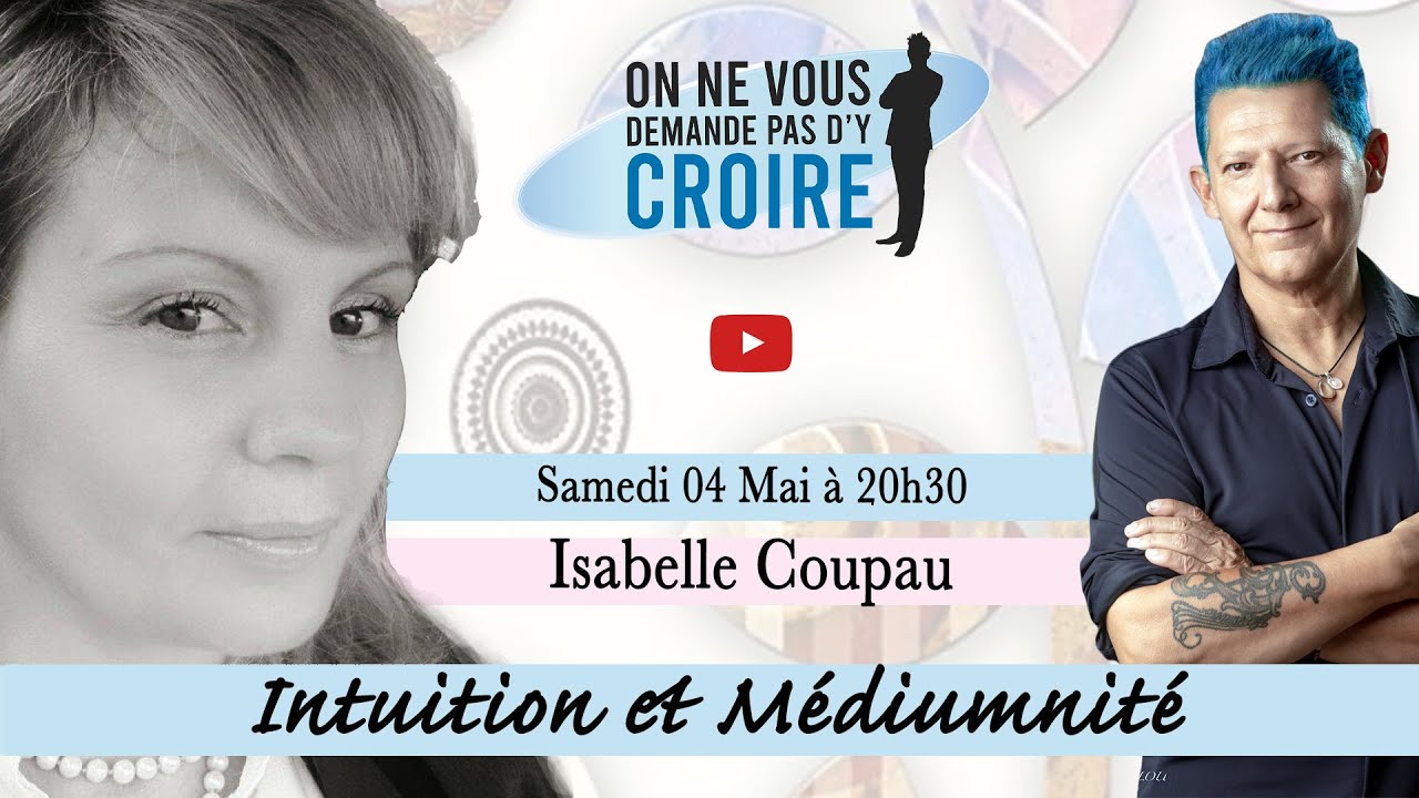 ISABELLE COUPAU :  Intuition et Médiumnité