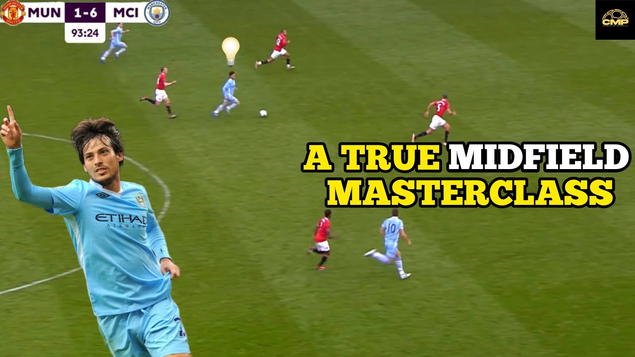 Analysing David silva's brilliance in this iconic derby | Man united 1 - Man City 6 (2011) |
