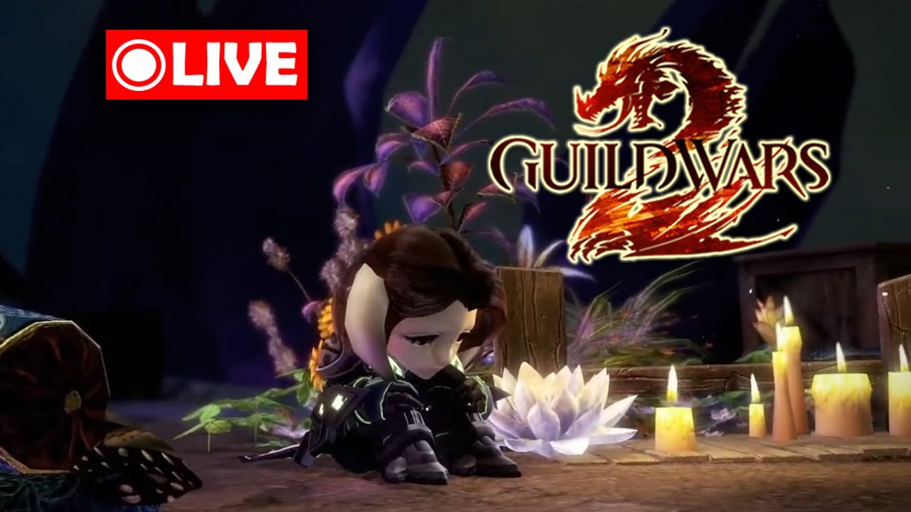 Cherish your loved ones. Don't take them for granted. 💫 VB plays GW2 | Livestream 🔴