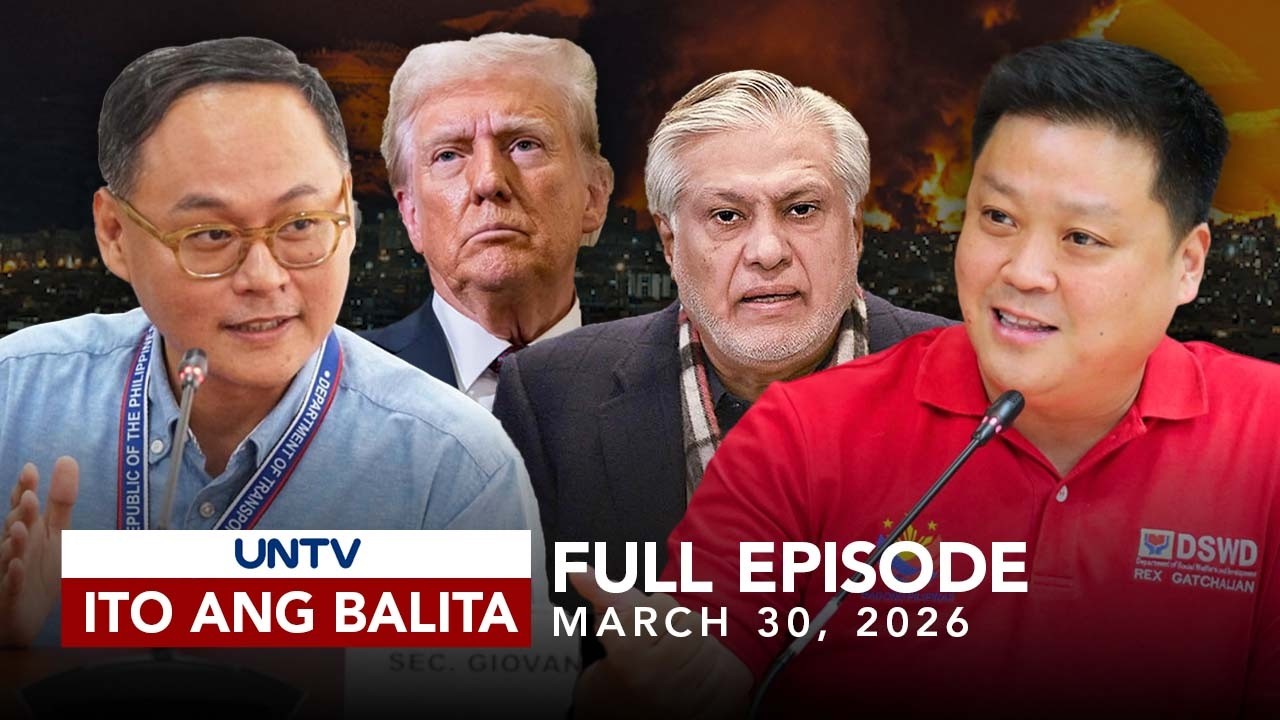 UNTV: Ito Ang Balita | March 30, 2026
