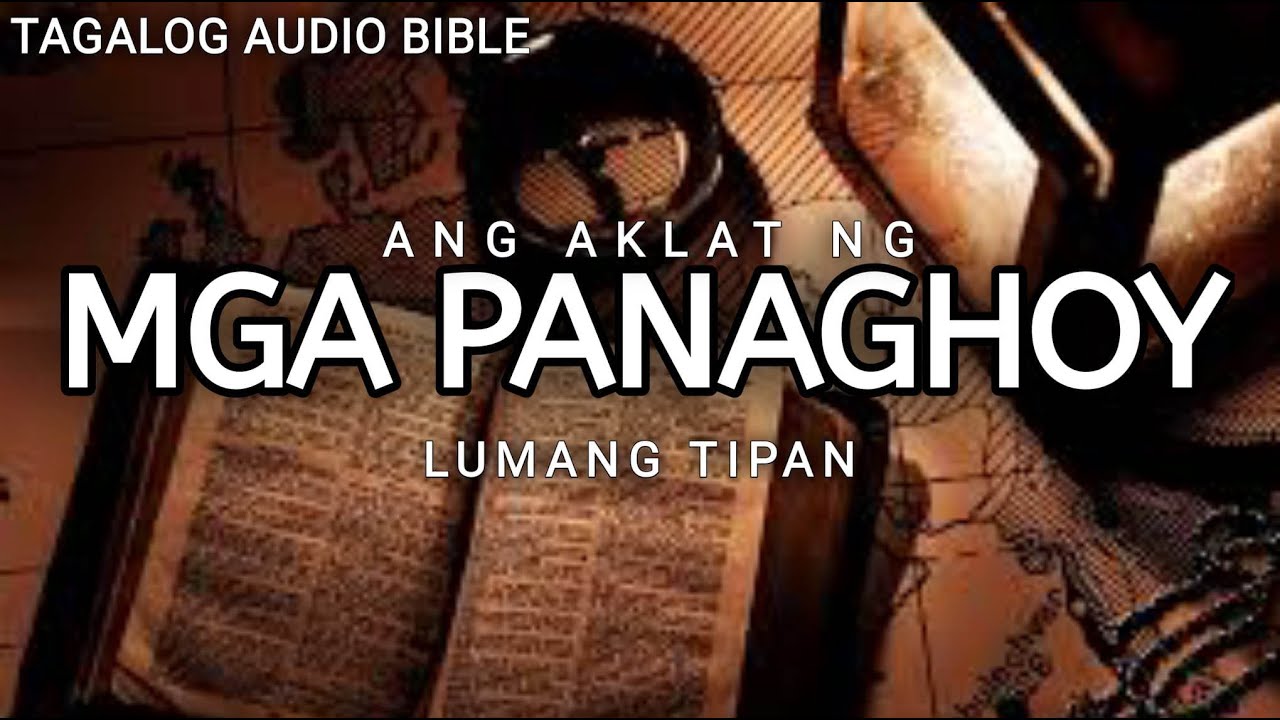 AKLAT NG MGA PANAGHOY   | LUMANG TIPAN | TAGALOG AUDIO BIBLE | BOOK OF LAMENTATIONS | FULL CHAPTER