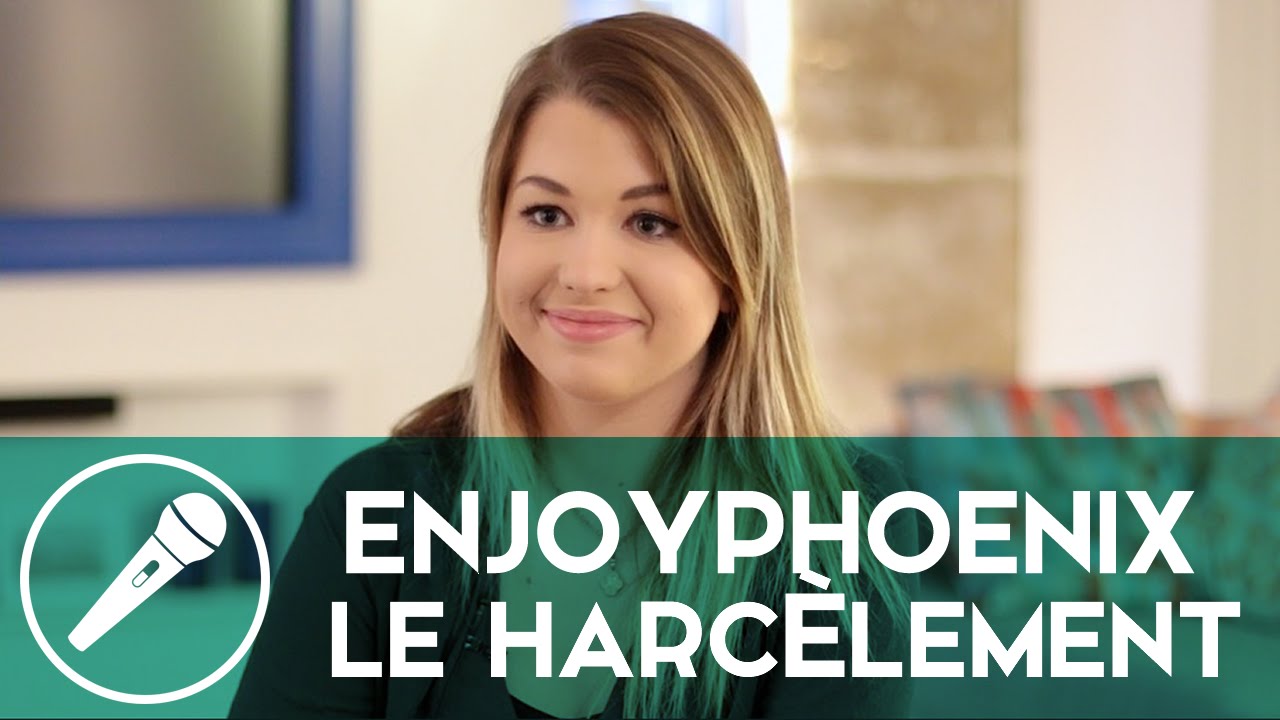 EnjoyPhoenix « J'avais vraiment l'impression d'être une moins que rien »