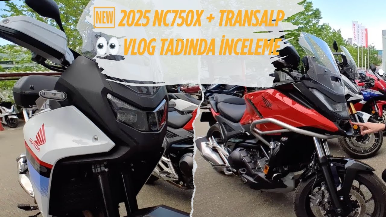 Yeni NC750X ve 2025 Transalp’te Neler Değişti? | Vlog & İnceleme