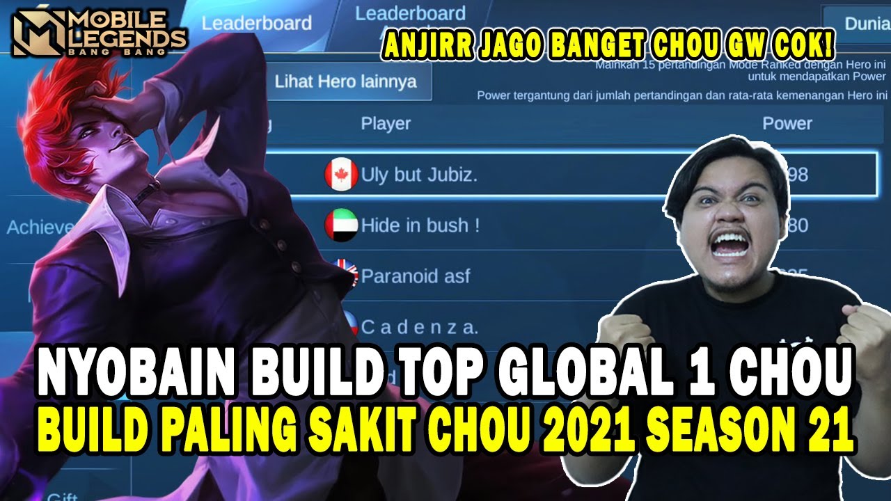 ANJIR! GW JAGO BANGET MAKE CHOU! NYOBAIN BUILD TOP GLOBAL 1 CHOU SEASON 21 BUILD TERSAKIT CHOU 2021
