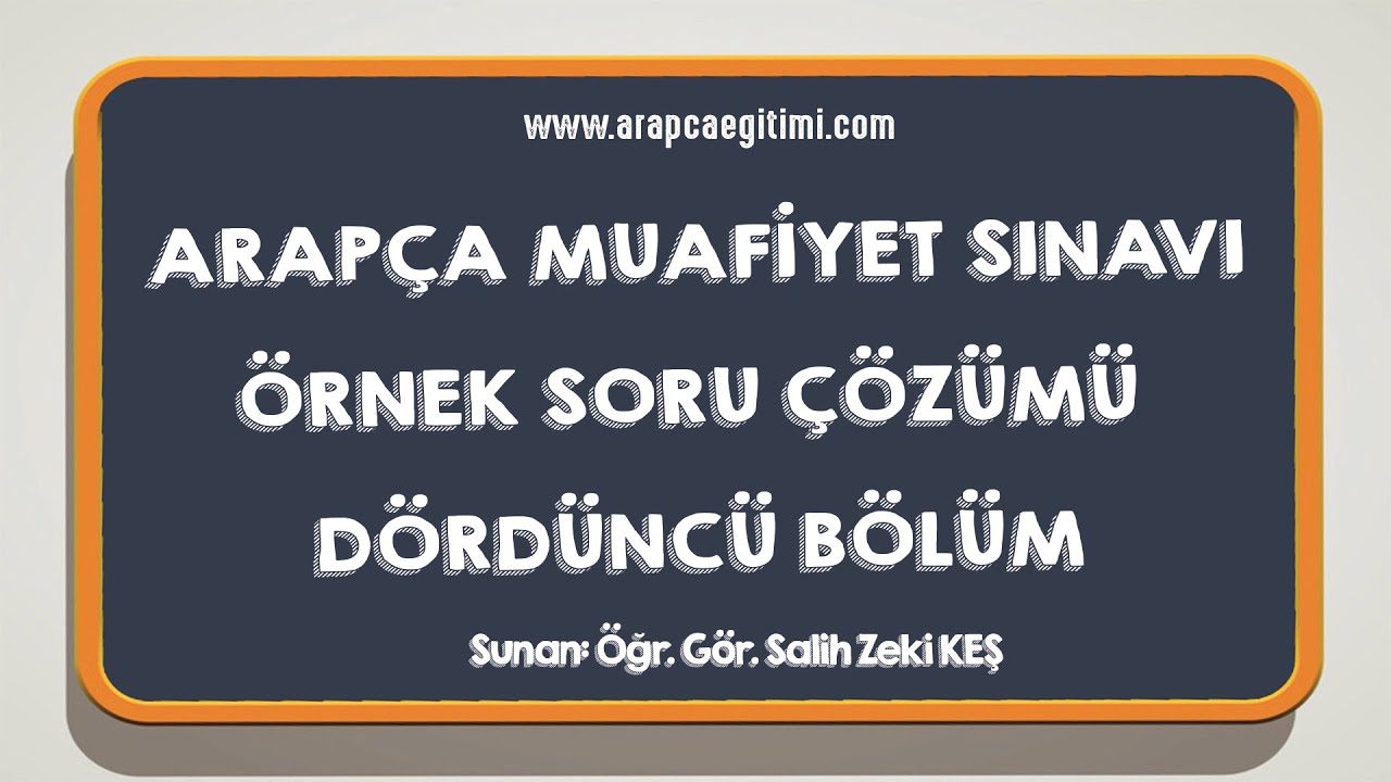 Arapça Muafiyet Sınavına Hazırlık Soru Çözümü (4) Soru 16 - 20