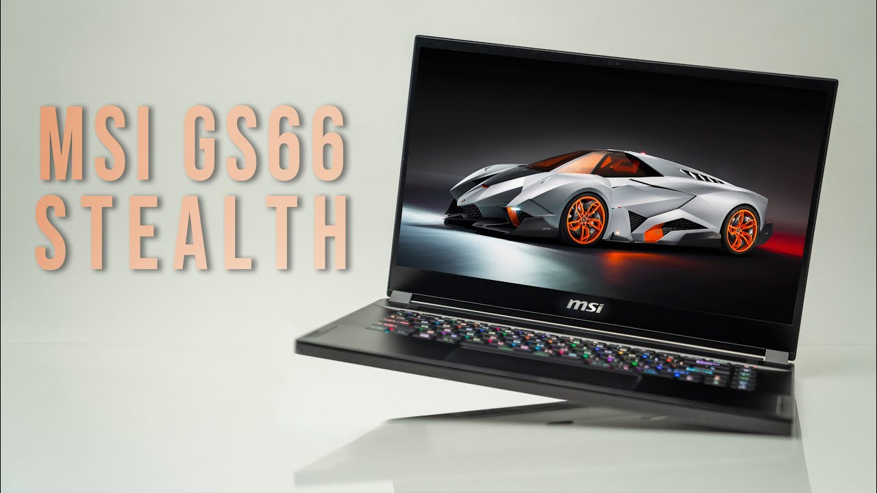 MSI GS66 Stealth (2020) Looks Amazing!