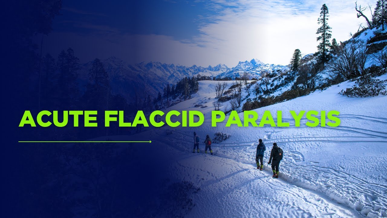 Acute Flaccid Paralysis