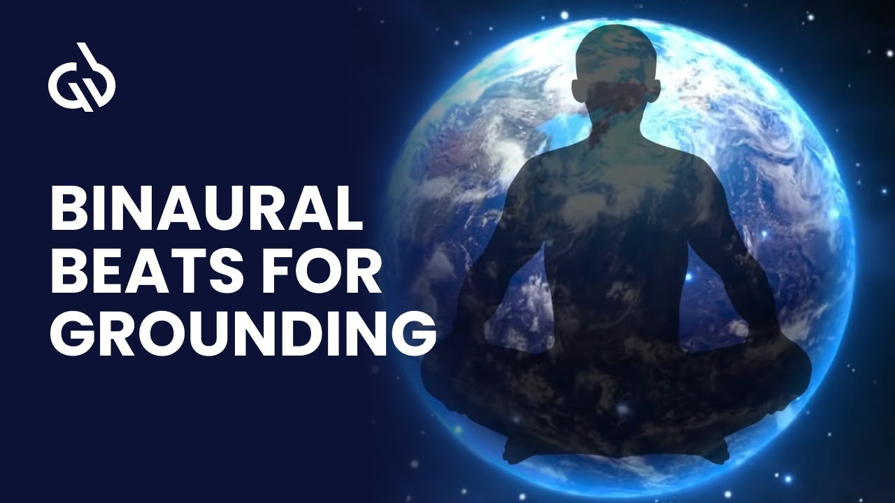 Grounding Meditation: Binaural Beats for Grounding and Centering Meditation