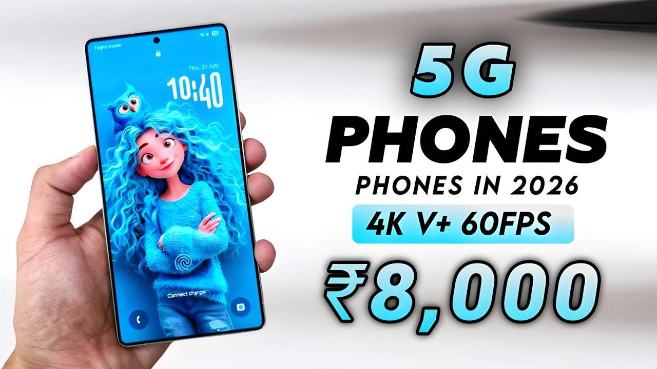 Best 5G Smartphone Under 8000 in 2026 | Best Phone Under 8000
